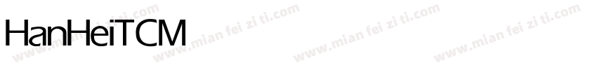 HanHeiTC Medium字体转换